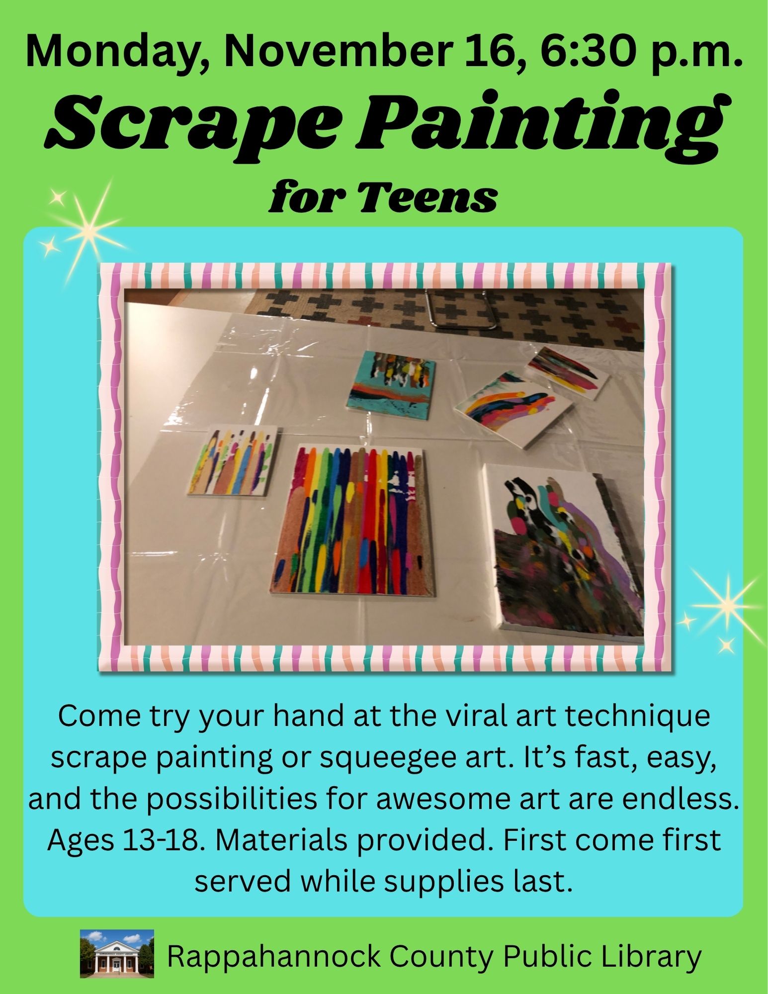 Come try your hand at the viral art technique. Ages 13-18. Materials provided. First come first served, while supplies last.